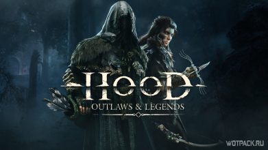 Гайд для Hood: Outlaws & Legends – как играть?