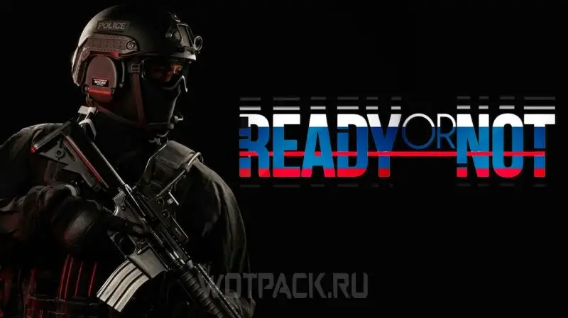 Русификатор Ready or Not